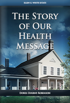The Story of our Health Message