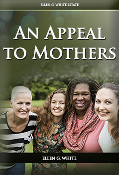 An Appeal to Mothers