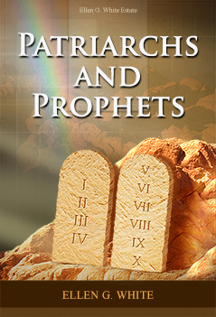 Patriarchs and Prophets